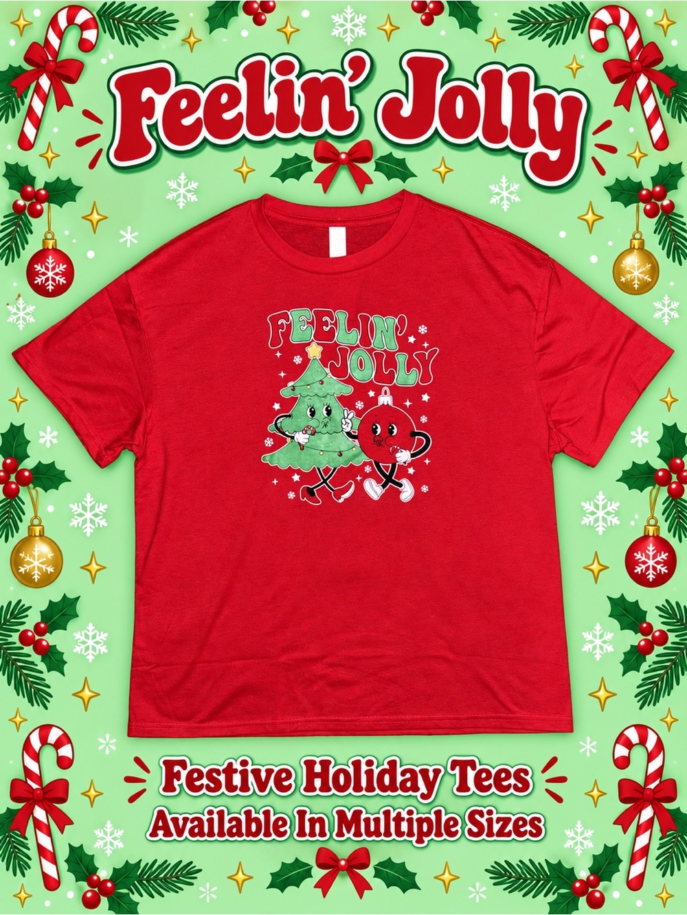 Feelin' Jolly Red Holiday T-Shirt